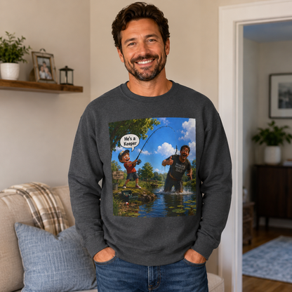 "He's a Keeper" Crewneck Sweatshirt –  Dad & Kid Fishing Graphic